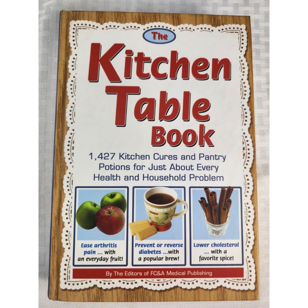 Kitchen Table Book 1427 Kitchen Cures & Pantry Potions Health/Household